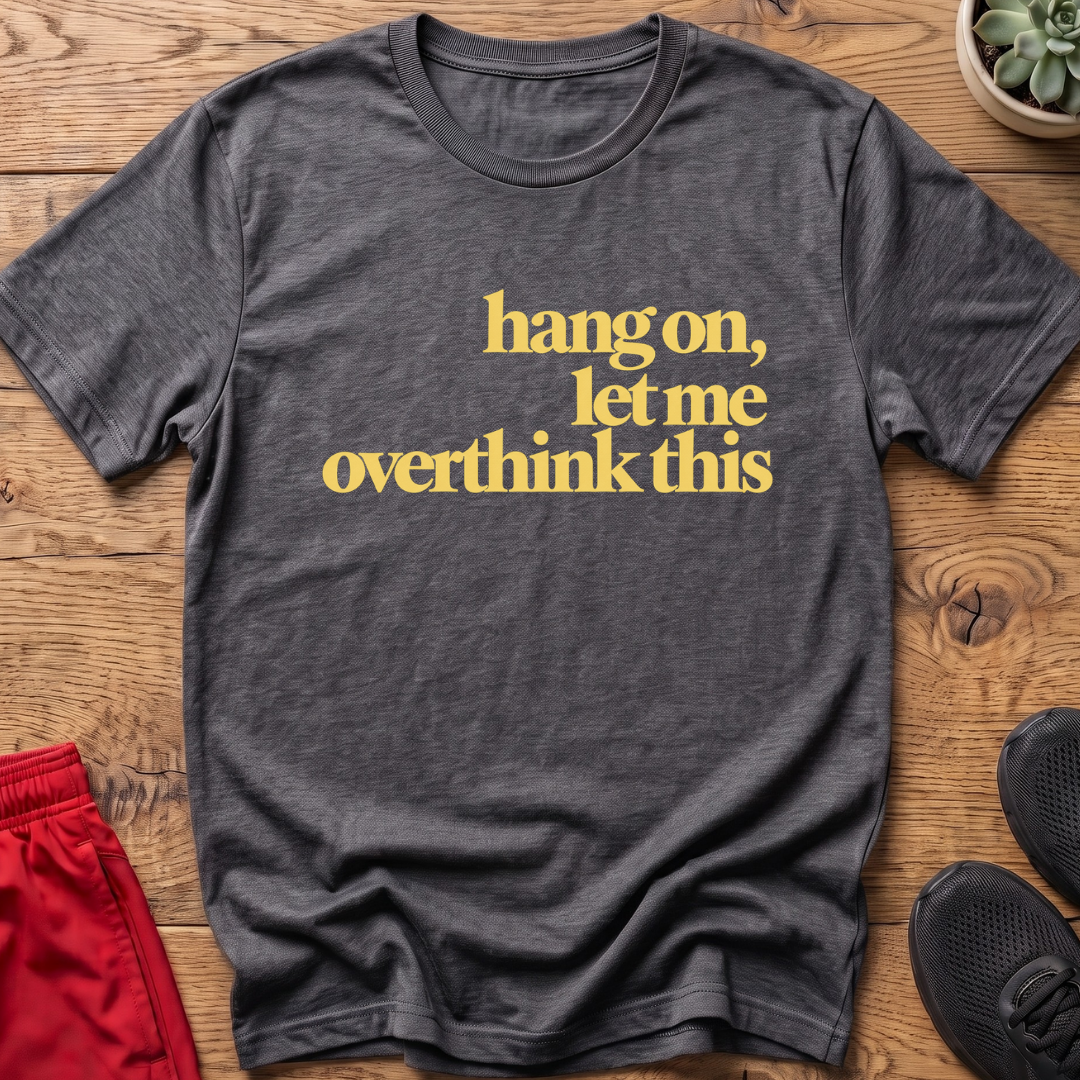 The Overthinker