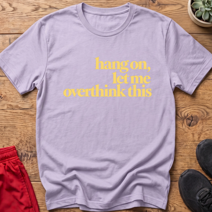 The Overthinker