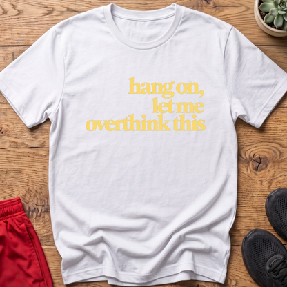 The Overthinker