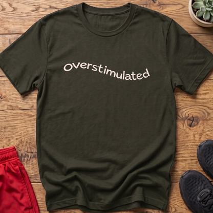 Overstimulated