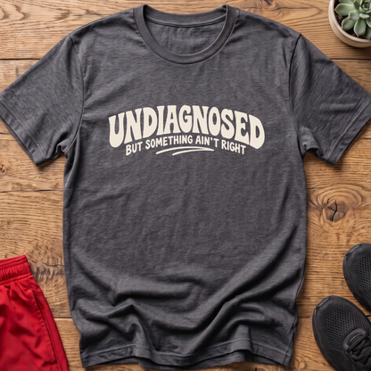 Undiagnosed