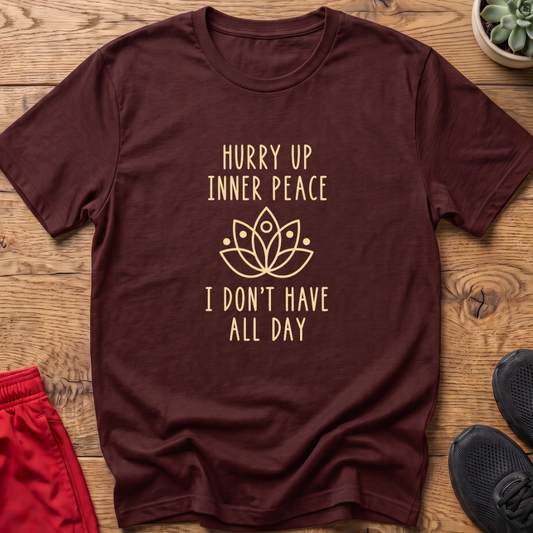 Hurry Up Inner Peace