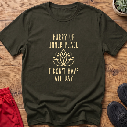 Hurry Up Inner Peace