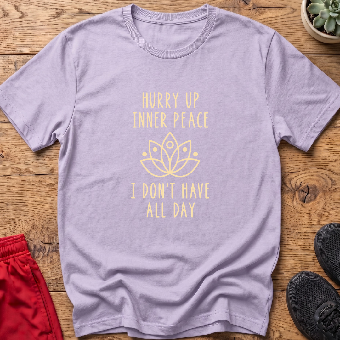 Hurry Up Inner Peace